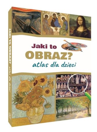 Jaki to obraz? Atlas dla dzieci