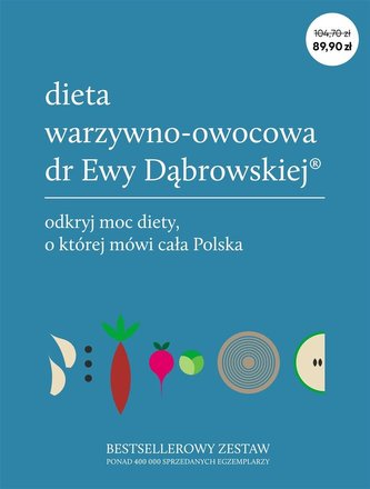 Pakiet:Dieta warz.-owoc. dr Ewy Dąbrowskiej w.2020 Pakiet:Dieta warz.-owoc. dr Ewy Dąbrowskiej w.2020