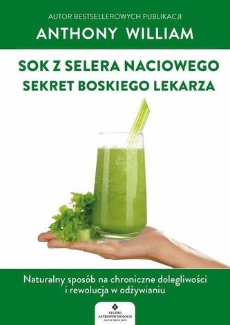 Sok z selera naciowego sekret Boskiego Lekarza Sok z selera naciowego sekret Boskiego Lekarza