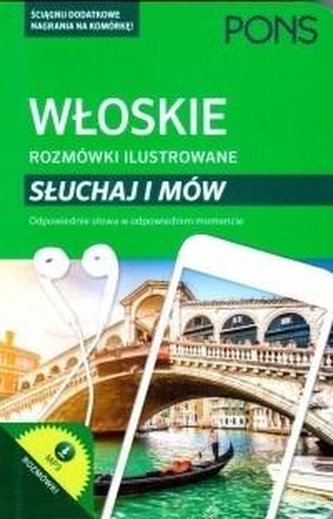 Rozmówki ilustrowane. Słuchaj i mów - włoski