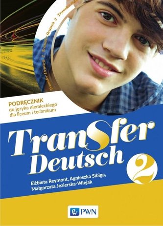 Transfer Deutsch 2 Podręcznik PWN Transfer Deutsch 2 Podręcznik PWN