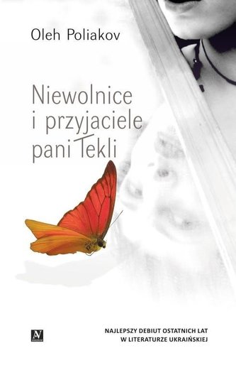 Przyjaciele i niewolnice pani Tekli Przyjaciele i niewolnice pani Tekli