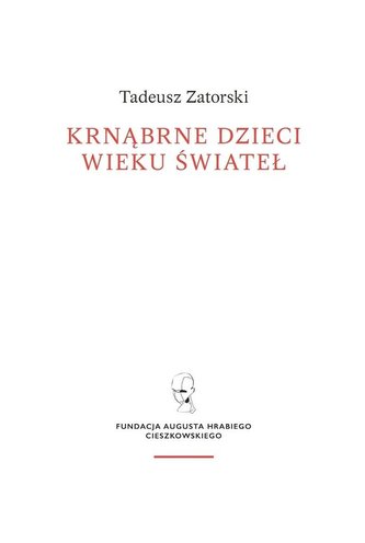 Krnąbrne dzieci wieku świateł
