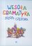 Wesoła gramatyka Wesoła gramatyka