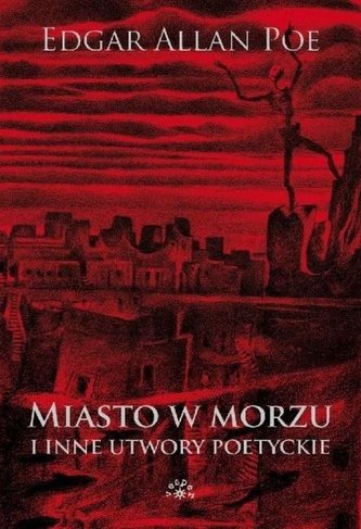 Miasto w morzu i inne utwory poetyckie TW