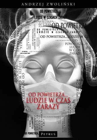 Od powietrza... Ludzie w czas zarazy Od powietrza... Ludzie w czas zarazy