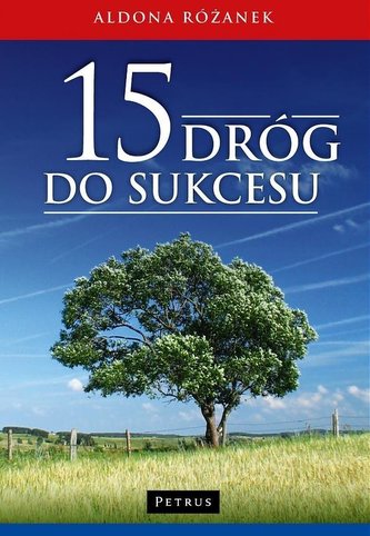 15 dróg do sukcesu 15 dróg do sukcesu