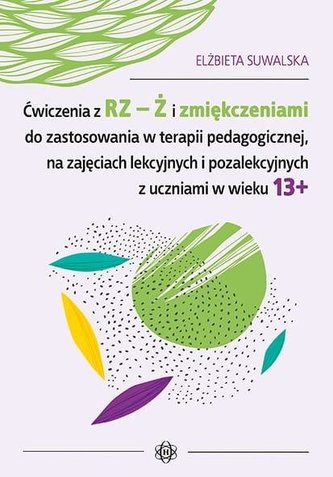 Ćwiczenia z RZ-Ż i zmiękczeniami do zastosowania..
