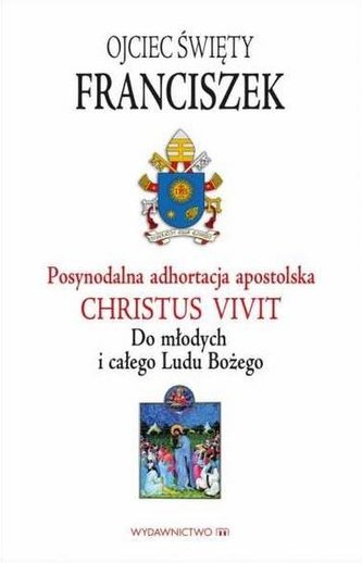 Posynodalna adhortacja apostolska Christus Vivit