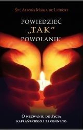 Powiedzieć "tak"powołaniu