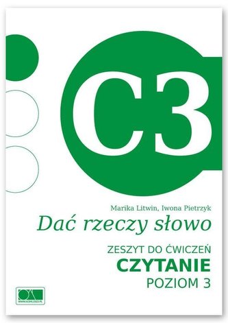 Dać rzeczy słowo. Czytanie - poziom 3. Dać rzeczy słowo. Czytanie - poziom 3.