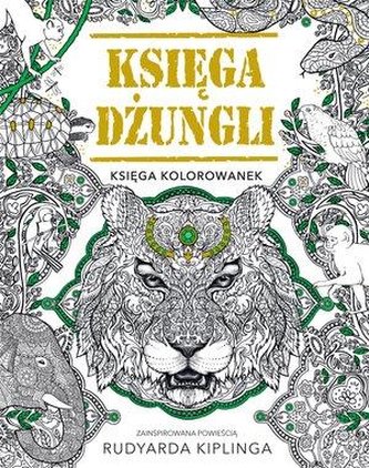 Księga dżungli. Księga kolorowanek Księga dżungli. Księga kolorowanek