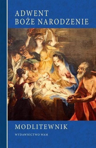 Modlitewnik. Adwent. Boże Narodzenie