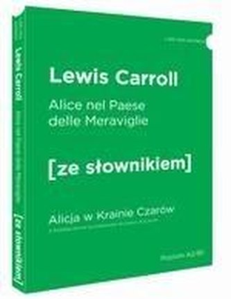 Alicja w Krainie Czarów w.wloska + słownik Alicja w Krainie Czarów w.wloska + słownik