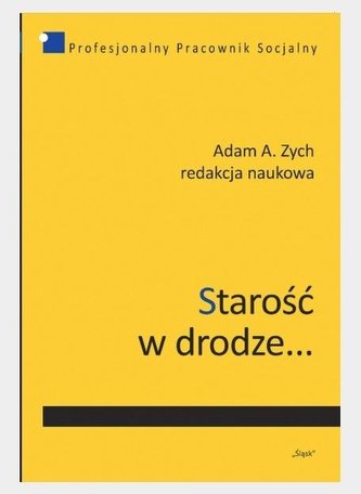 Starość w drodze...