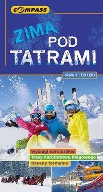 Mapa turystyczna - Zima pod Tatrami 1:90 000 Mapa turystyczna - Zima pod Tatrami 1:90 000