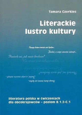 Literackie lustro kultury Literackie lustro kultury