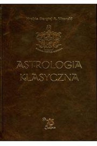 Astrologia klasyczna Tom IX Aspekty. Część 2