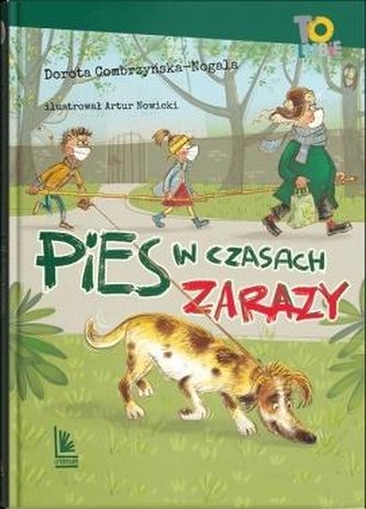 Pies w czasach zarazy Pies w czasach zarazy