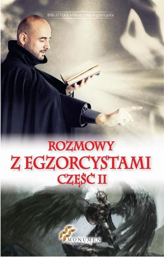 Rozmowy z Egzorcystami cześć II