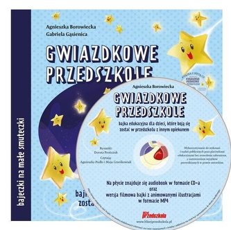 Gwiazdkowe przedszkole - bajka edukacyjna...