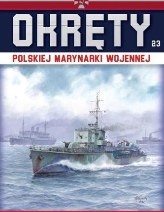 Kolekcja Okręty Polskiej Marynarki Wojennej T.23