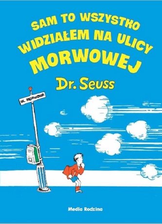 Sam to wszystko widziałem na ulicy Morwowej. TW Sam to wszystko widziałem na ulicy Morwowej. TW