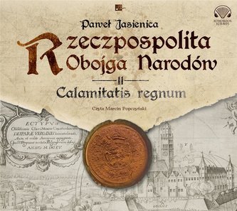 Rzeczpospolita obojga narodów audiobook Rzeczpospolita obojga narodów audiobook