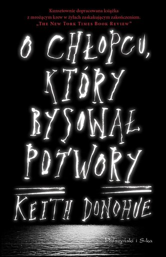 O chłopcu, który rysował potwory O chłopcu, który rysował potwory