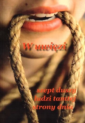 W uwięzi