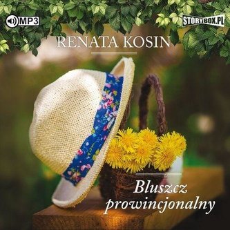 Bluszcz prowincjonalny audiobook Bluszcz prowincjonalny audiobook
