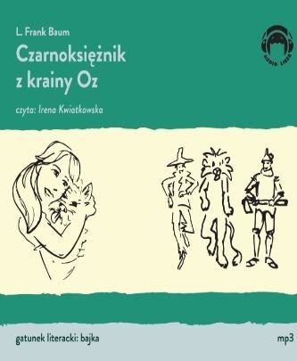 Czarniksiężnik z krainy Oz audiobook mp3 Czarniksiężnik z krainy Oz audiobook mp3