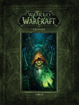 World of Warcraft. Kronika T.2