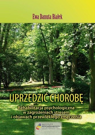 Uprzedzić chorobę Uprzedzić chorobę