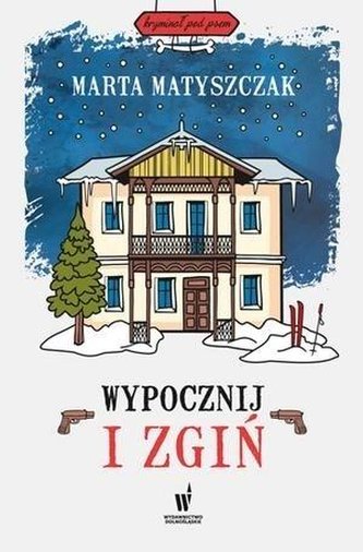 Wypocznij i zgiń Wypocznij i zgiń