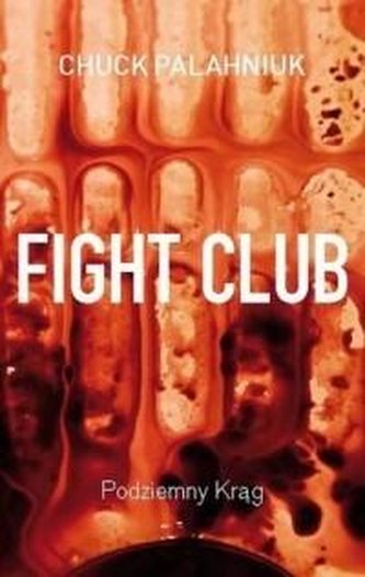 Fight Club. Podziemny Krąg Fight Club. Podziemny Krąg