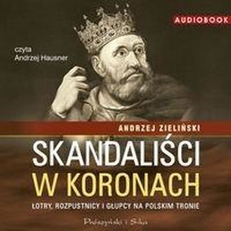 Skandaliści w koronach audiobook
