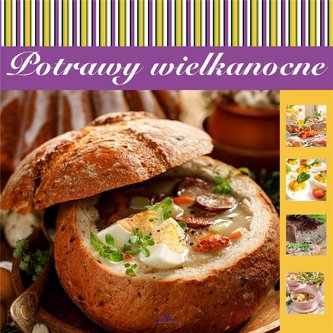 Potrawy wielkanocne Potrawy wielkanocne