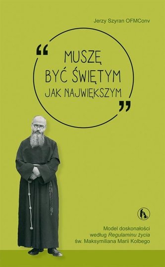 Muszę być świętym jak największym Muszę być świętym jak największym