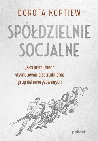 Spółdzielnie socjalne Spółdzielnie socjalne