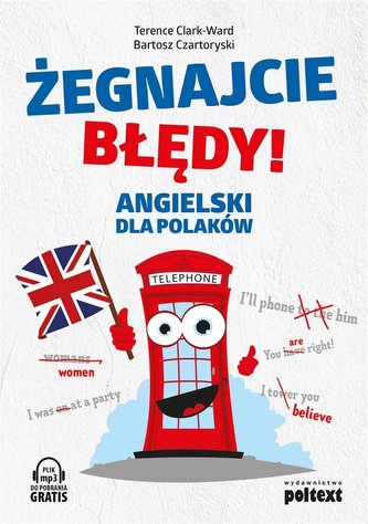 Żegnajcie błędy! Angielski dla Polaków w.2