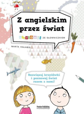 Z angielskim przez świat. Krzyżówki ze słownicz.
