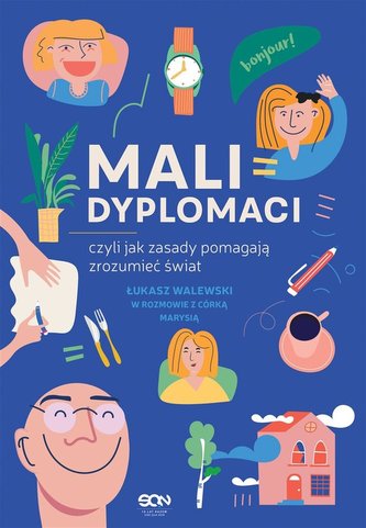 Mali dyplomaci, czyli jak zasady pomagają.. Mali dyplomaci, czyli jak zasady pomagają..