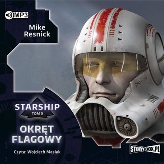 Starship T.5 Okret flagowy Audiobook Starship T.5 Okret flagowy Audiobook