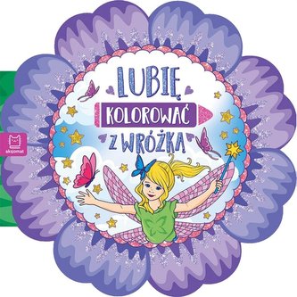 Lubię kolorować z wróżką - duży format Lubię kolorować z wróżką - duży format