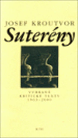 Suterény - Vybrané kritické texty 1963-2000
