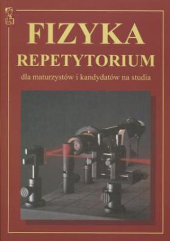 Fizyka repetytorium dla maturzystów.. MEDYK
