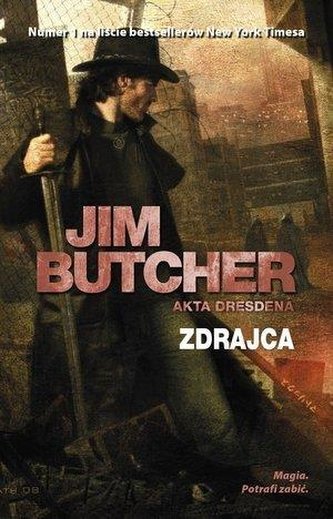 Akta Dresdena. Zdrajca Akta Dresdena. Zdrajca