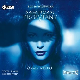 Saga czasu przemiany T.1 Ósme niebo CD Saga czasu przemiany T.1 Ósme niebo CD