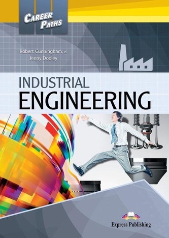 Career Paths: Industrial Engineering SB + DigiBook Career Paths: Industrial Engineering SB + DigiBook
